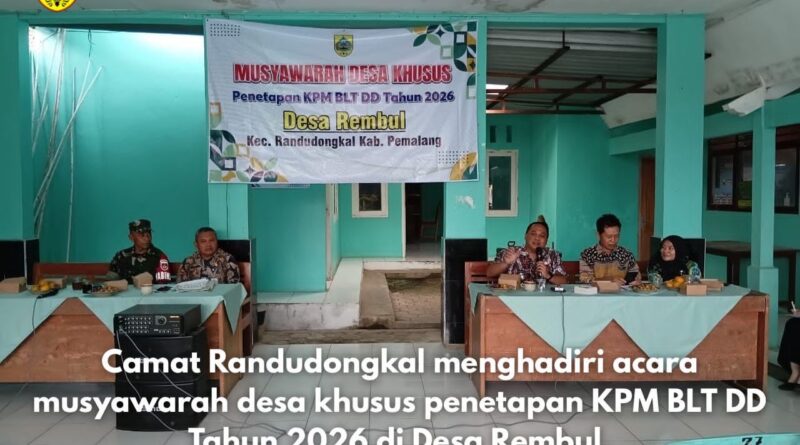 Musyawarah Desa Khusus Penetapan KPM BLT DD Desa Rembul